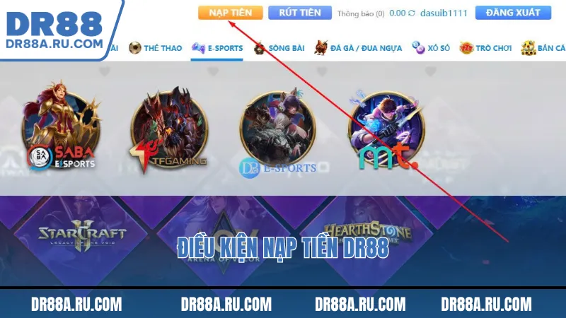 điều kiện nạp tiền Dr88